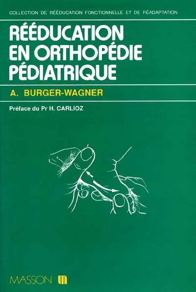 Rééducation en orthopédie pédiatrique