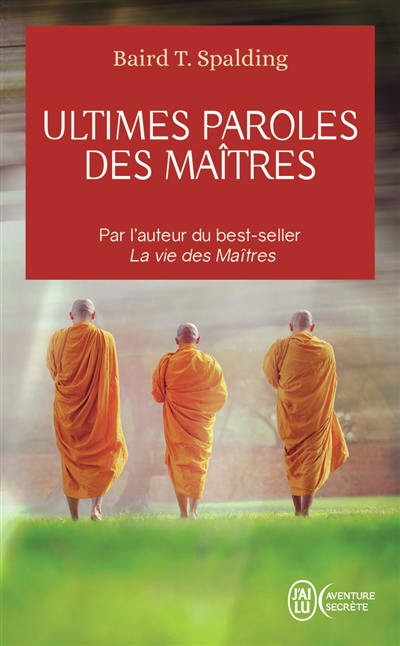 Ultimes paroles des maîtres