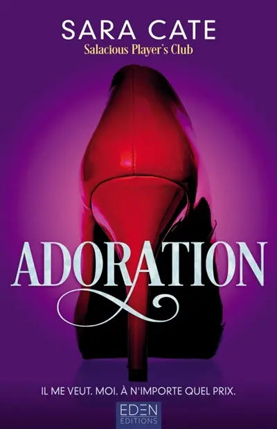 Salacious player's club. Vol. 1. Adoration