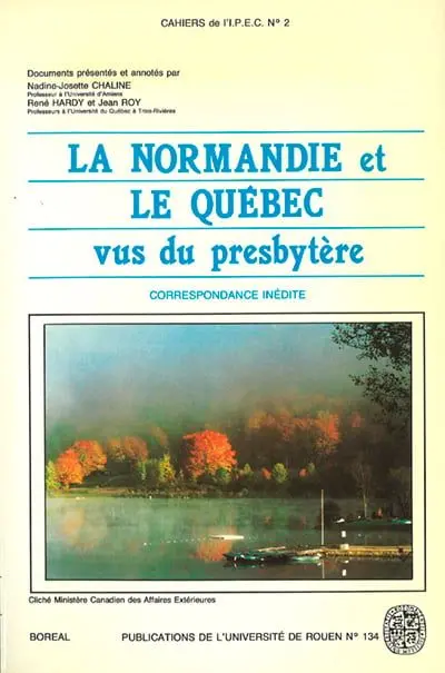 La Normandie et le Québec vus du presbytère : correspondance inédite