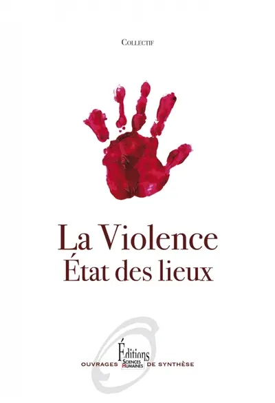 La violence : état des lieux