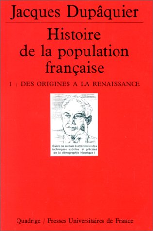 Histoire de la population française. Vol. 1. Des origines à la Renaissance