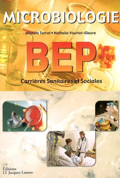 Microbiologie BEP carrières sanitaires et sociales