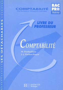 Comptabilité, terminale professionnelle : pôle pratiques et techniques comptables : livre du professeur