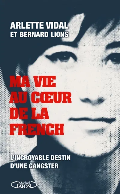 Ma vie au coeur de la French