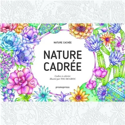 Nature cadrée, nature cachée : cadres à colorier