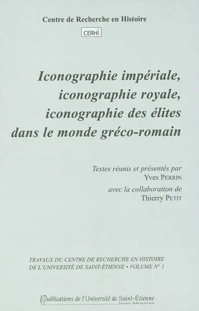 Iconographie impériale, iconographie royale, iconographie des élites dans le monde gréco-romain