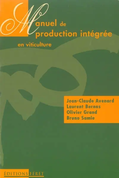 Manuel de production intégrée en viticulture