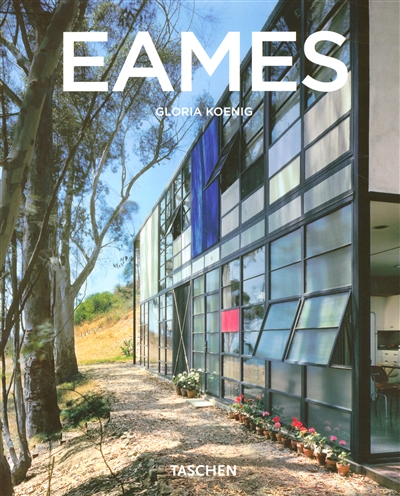 Charles & Ray Eames : 1907-1978, 1912-1988 : pionniers du modernisme de l'après-guerre