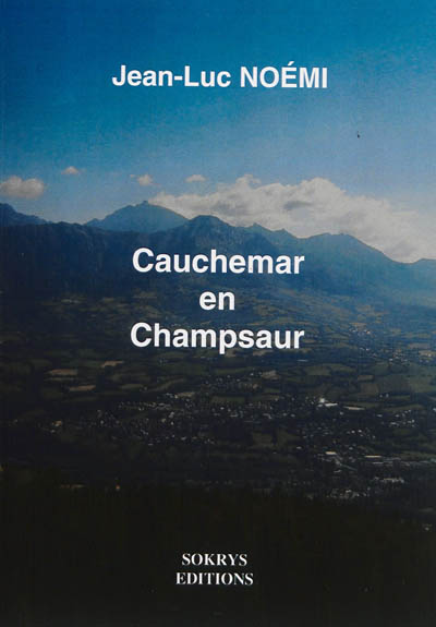 Cauchemar en Champsaur