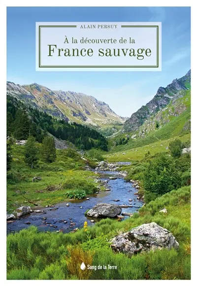 A la découverte de la France sauvage