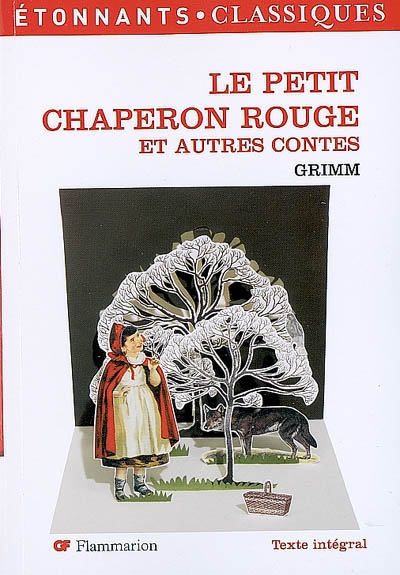 Le petit chaperon rouge et autres contes