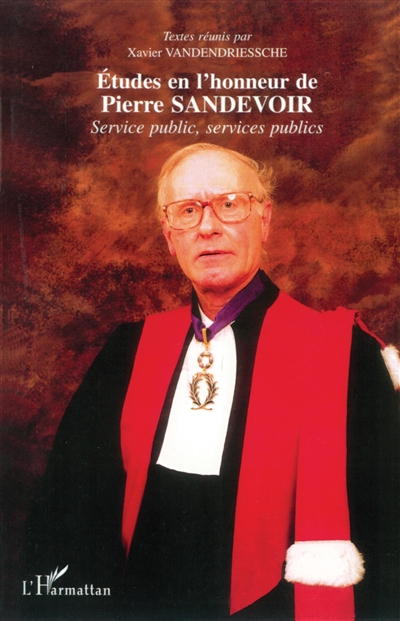 Etudes en l'honneur de Pierre Sandevoir : service public, services publics