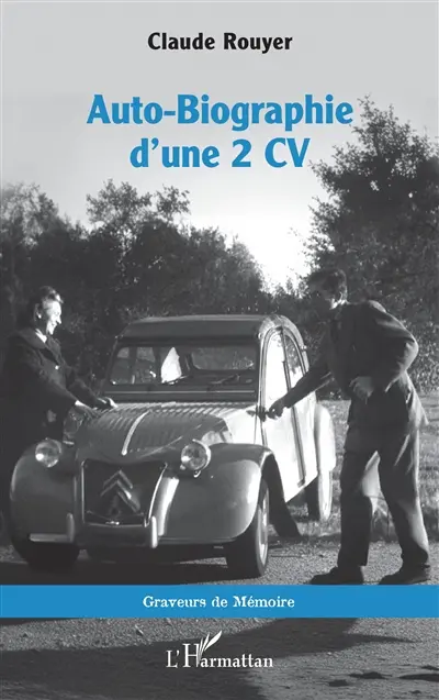 Auto-biographie d'une 2 CV
