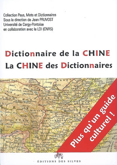 Dictionnaire de la Chine, la Chine des dictionnaires