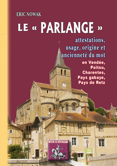 Le parlange : attestation,...