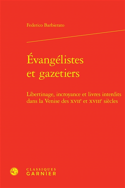 Evangélistes et gazetiers :...