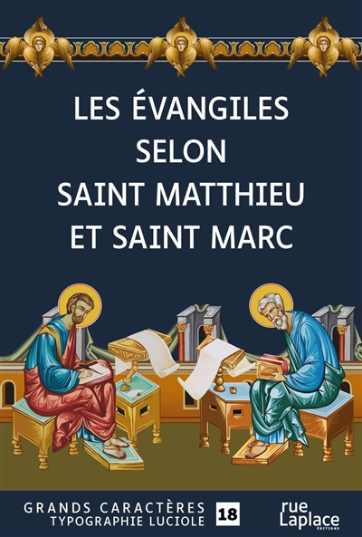Les Evangiles selon saint Matthieu et saint Marc