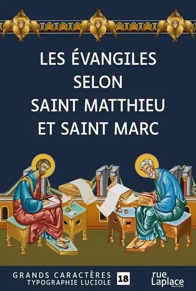 Les Evangiles selon saint Matthieu et saint Marc