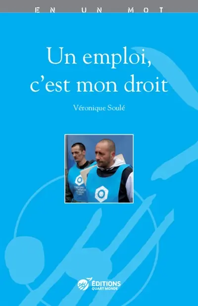 Un emploi, c'est mon droit