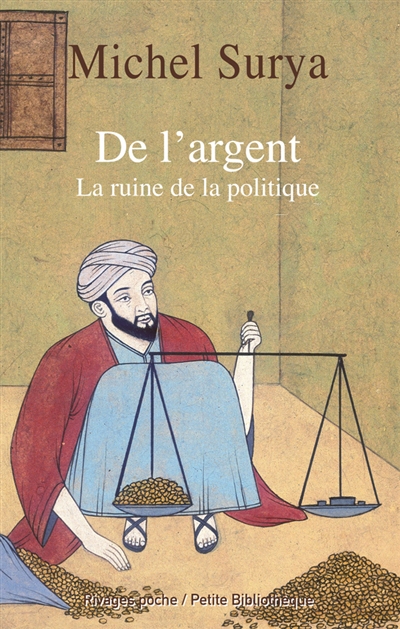 De l'argent : la ruine de...