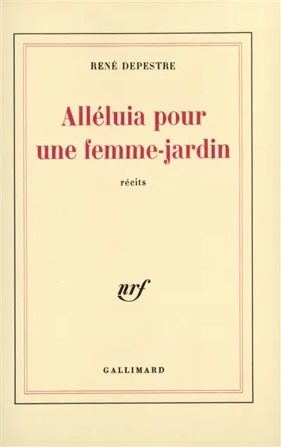 Alleluia pour une femme-jardin