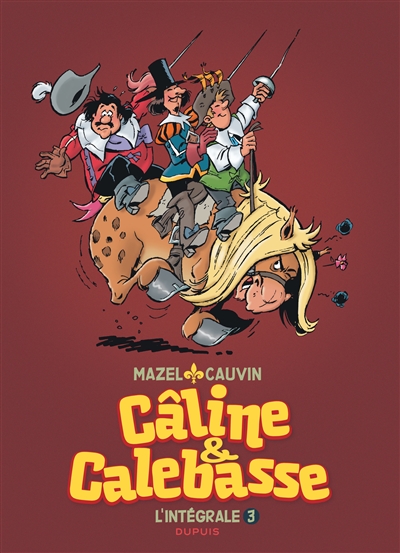 Câline & Calebasse : l'intégrale. Vol. 3