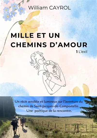 Mille et un chemins d'amour : L'exil