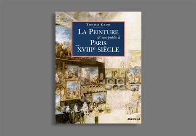 La peinture et son public à Paris au XVIIIe siècle