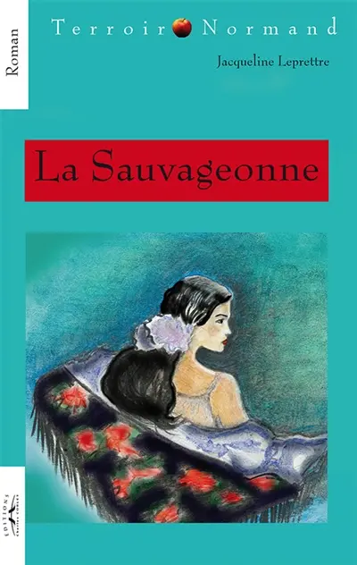 La sauvageonne