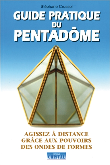 Guide pratique du pentadôme