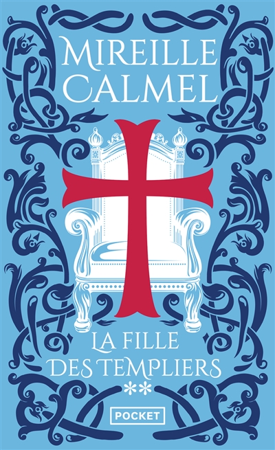 La fille des Templiers. Vol. 2