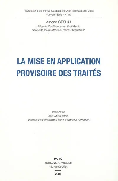 La mise en application provisoire des traités
