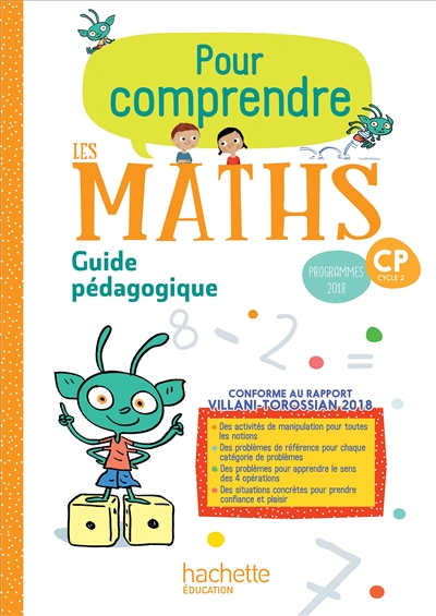 Pour comprendre les maths, CP, cycle 2 : programmes 2018 : guide pédagogique