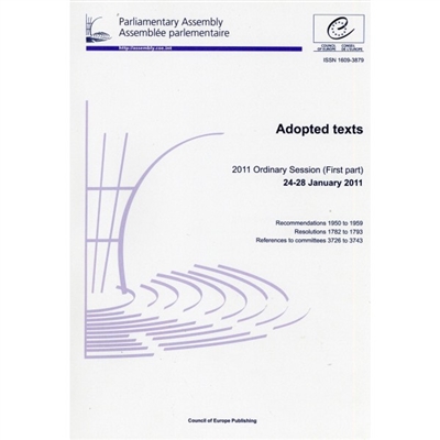 Parliamentary Assembly : adopted texts : 2011 ordinary session (first part), 24-28 janvier 2011