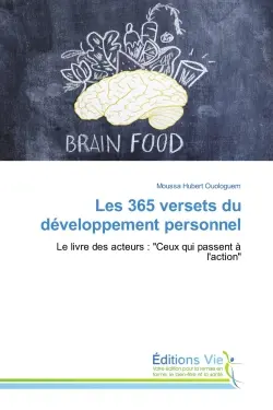 Les 365 versets du développement personnel : Le livre des acteurs : "Ceux qui passent à l'action"