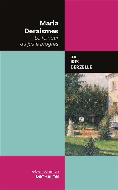 Maria Deraismes : la ferveur du juste progrès