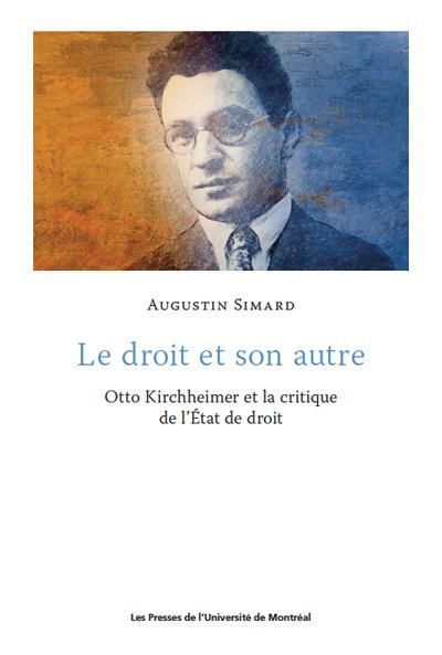 Le droit et son autre : Otto Kirchheimer et la critique de l'État de droit