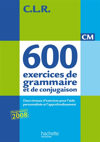 650 exercices de grammaire et de conjugaison, CM : corrigés et évaluations + 50 textes de présentation