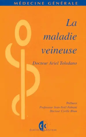 La maladie veineuse