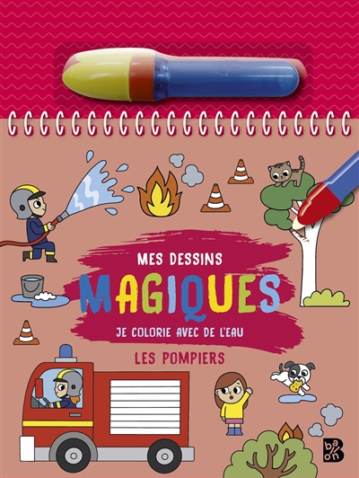 Les pompiers : je colorie avec de l'eau