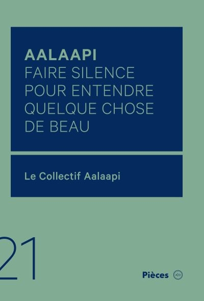Aalaapi : faire silence...
