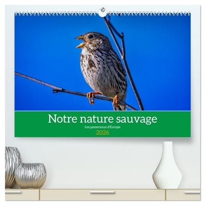 Notre nature sauvage, les...