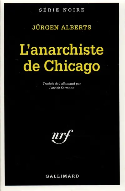 L'anarchiste de Chicago