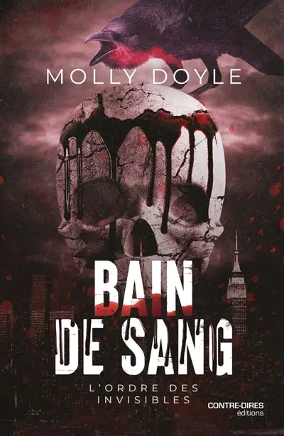 L'ordre des invisibles. Bain de sang