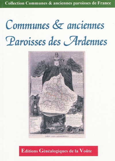 Communes & anciennes paroisses des Ardennes : 8