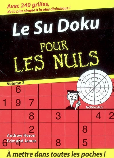 Le sudoku pour les nuls. Vol. 2
