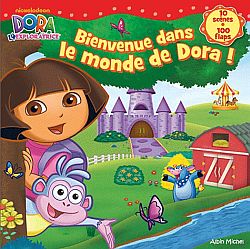 Bienvenue dans le monde de Dora ! : 10 scènes, 100 flaps