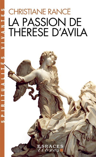 La passion de Thérèse d'Avila