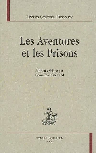Les aventures et les prisons